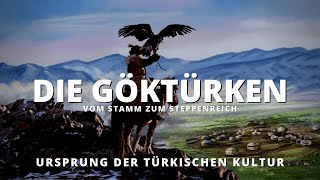 Die Göktürken Vom Stamm zum Steppenreich Historische Dokumentation [upl. by Lyrred86]