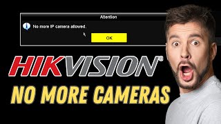 No more IP camera allowed on Hikvision NVR  QUICK SOLUTION [upl. by Sabrina]