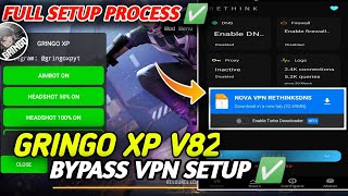 How To Apply Gringo Xp Bypass Vpn ✅ Gringo Xp V82 Bypass Setup Process ♻️ Gringo Xp Full Setup [upl. by Aneer692]