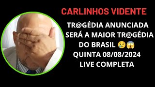 CARLINHOS VIDENTE SERÃ A MAIOR TRGÃ‰DIA DO BRASIL ðŸ˜± carlinhosvidente riodejaneiro saopaulo [upl. by Yenaiv]