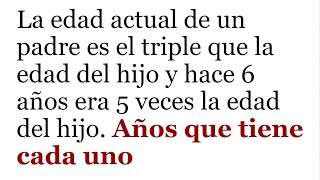 RAZONAMIENTO MATEMÁTICO Problema de edades padre e hijo Matemáticas Básicas [upl. by Gibb859]