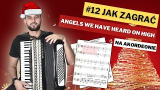 12 Jak Zagrać  Angels We Have Heart On High  Na Akordeonie 🎄 [upl. by Ardnyk]