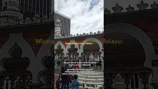 Wisata Religi di Tanah Melayu Masjid Jamik Sultan Abdul Samad Kuala Lumpur Malaysia [upl. by Adnamra]