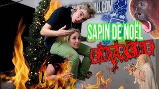 SAPIN DE NOËL EXTREME [upl. by Ahsenrac597]