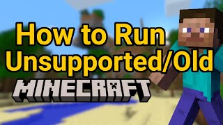 How to Play OldUnsupported Minecraft Versions [upl. by Gaidano73]