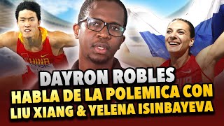 Dayron Robles habla de la polemica con Liu Xiang ¿Relacion con Yelena Isinbayeva  BD Cap119 [upl. by Anyalram]