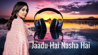 jadu hai nasha hai best songs shreya ghosal 2024 [upl. by Suqram]