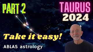 Taurus in 2024  Part 2  The influence of Mars on your ability to react positively or not [upl. by Bonnette]