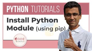 Python Tutorial  121  Install Python Module using pip [upl. by Einnoj]