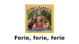 Ferie ferie ferie  Sofie LassenKahlke  Sunes familie [upl. by Drarreg]