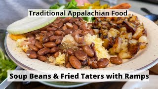 A Traditional Appalachian Meal and How to Make Soup Beans and Kilt Lettuce [upl. by Arthur]