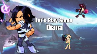 Lets Play Some Diana [upl. by Gerita]