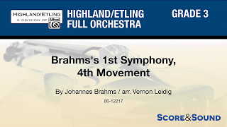 Brahmss 1st Symphony 4th Movement arr Vernon Leidig – Score amp Sound [upl. by Assenyl]