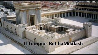 Il tempio di SalomoneBet HaMikdash [upl. by Evers812]