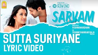 Sutta Suriyane  4K Video Song  சுட்டா சூரியனை  Sarvam  Arya  Trisha  Yuvan Shankar Raja [upl. by Milinda]