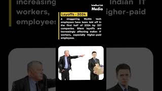 The Indian Layoffs 2024 intellectinkmedia shorts india layoffs 2024 labourministryindia [upl. by Nwahc675]