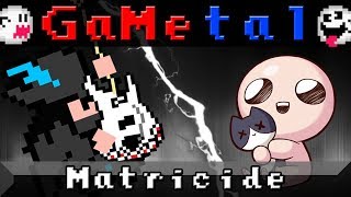 Matricide The Binding of Isaac Rebirth  GaMetal Remix Halloween Special [upl. by Mathilda]