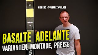 Vorstellung BASALTE ADELANTE Wie geht Montage Preise amp Varianten  Smartest Home  Folge 236 [upl. by Amasa]