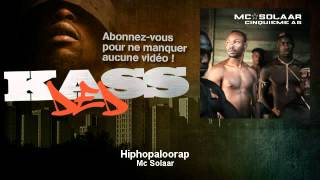 Mc Solaar  Hiphopaloorap  Kassded [upl. by Arytahs]