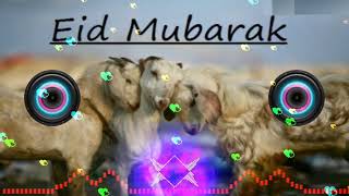 Bakra Eid Mubarak Naat Sharif DJ mixing qurbani qurbani DJ mixing 2024new Naat Sharif full DJ👳❗ [upl. by Polard]