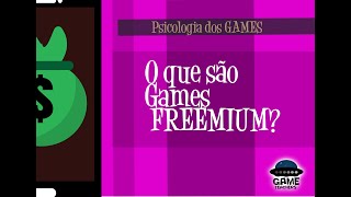 O que são games FREEMIUM  What are FREEMIUM games [upl. by Artek317]