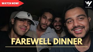 FAREWELL DINNER TO RAYYED AND ALI  VLOGAHOLIC  VLOG 35 [upl. by Olney]