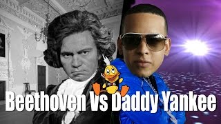 Beethoven Vs Daddy Yankee  Internautismo Crónico [upl. by Savil594]