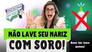 Não lave seu nariz com SORO [upl. by Namialus]