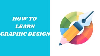 HOW TO LEARN GRAPHIC DESIGN  DESIGN BASICS [upl. by Charmion381]