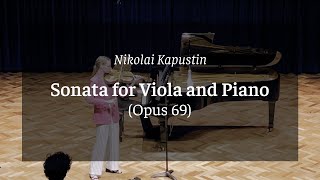 Nikolai Kapustin — Sonata for Viola and Piano Op 69 performed by Jasmine Smith and Artemii Safonov [upl. by Katie190]