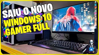 WINDOWS 10 GAMER FUL 2024 VERSÃO RÁPIDA E LEVE PARA PCNOTEBOOK FRACO 🔧 [upl. by Lorie]