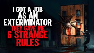 I got a Job as an Exterminator They gave me Six VERY STRANGE RULES [upl. by Love]