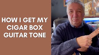 Cigar Box Guitar Tone String Gauge and Set Up [upl. by Graham]