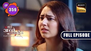 Lakhan Ka Revenge  Bade Achhe Lagte Hain 2  Ep 359  Full Episode  12 Jan 2023 [upl. by Eolande209]