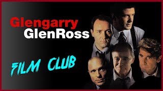 Glengarry Glen Ross Review  Film Club Ep41 [upl. by Vivienne]