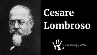 Cesare Lombroso Theory of Crime Criminal Man and Atavism [upl. by Claudette]