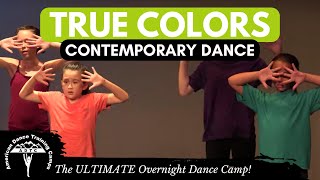 Contemporary Dance ♥ True Colors  Trolls Movie I ADTC DANCE CAMP [upl. by Hnahc453]