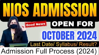 Nios Admission Open For Oct 2024  Good News  Admission Full Process kauser classes [upl. by Tolman]