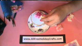 How to Make an Altered Tea Cup for Mothers Day [upl. by Kippar]