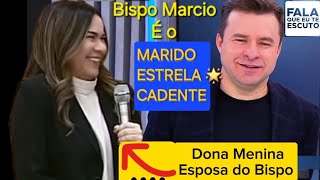 FALA QUE EU TE ESCUTO MARIDO ESTRELA CADENTE BispoMarcioOFICIAL falaqueeuteescuto [upl. by Aihsei]