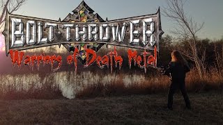 Bolt Thrower Warriors of Death Metal [upl. by Sandra]