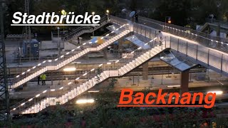 Backnang neue Stadtbrücke Untertitel [upl. by Bena400]