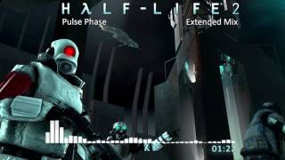 HalfLife 2 OST — Pulse Phase Extended Mix [upl. by Palecek]