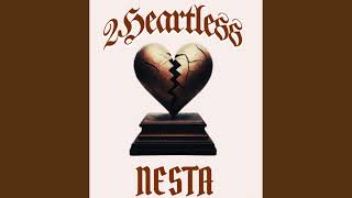 NESTA  HEARTLESS Official Audio [upl. by Asta906]