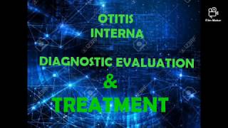 Otitis interna treatment [upl. by Purpura]