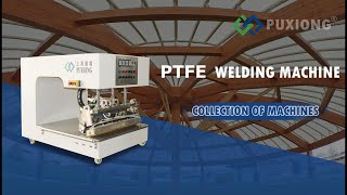 PTFE Fabric Welding Machine【Collection of machines】 [upl. by Sloane]