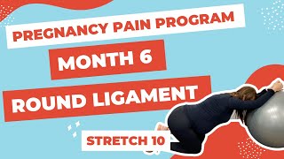 Pregnancy Month 6  Round Ligament Pain  10 Minute Stretch [upl. by Ahseniuq]