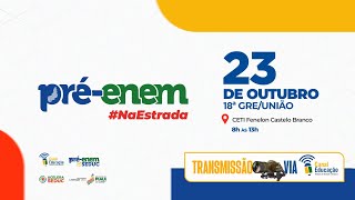 18º PRÉENEM NA ESTRADA  SEDUCPI  UNIÃO  23102024 [upl. by Enirroc732]