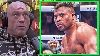 Joe Rogan quotFrancis Ngannou BEATS Them Allquot  Aged Like Milk [upl. by Camden]