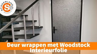 Binnendeur wrapppen met Woodstock Interieur wrapfolie [upl. by Alaric646]